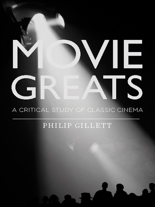 Title details for Movie Greats by Philip Gillett - Available